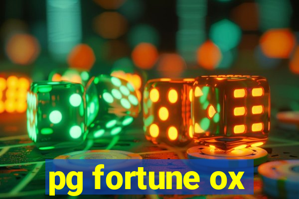 pg fortune ox